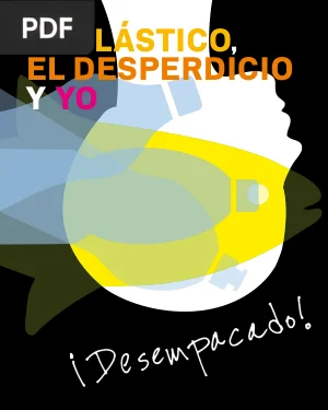 El plástico, el desperdicio y yo