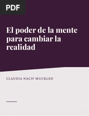 El poder de la mente para cambiar la realidad