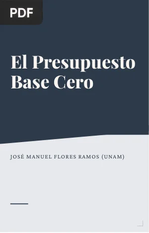 El Presupuesto Base Cero. Avances de su instrumentación