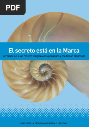 El secreto está en la marca: introducción a las marcas para pymes
