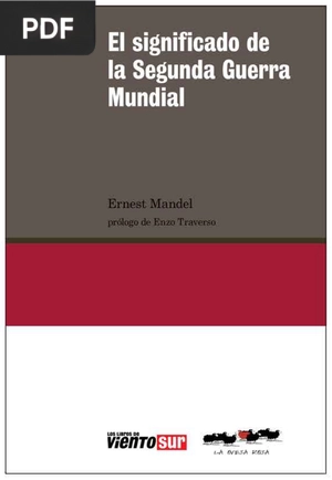 El significado de la Segunda Guerra Mundial