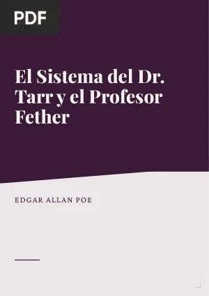 El Sistema del Dr. Tarr y el Profesor Fether