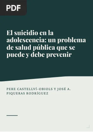 El suicidio en la adolescencia: un problema de salud pública que se puede y debe prevenir