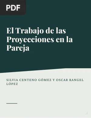 El Trabajo de las Proyecciones en la Pareja desde la Psicoterapia Gestalt