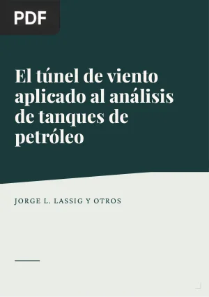El túnel de viento aplicado al análisis de tanques de petróleo
