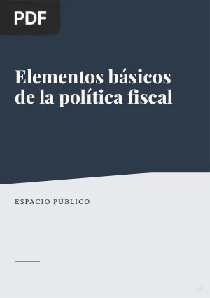 Elementos básicos de la política fiscal