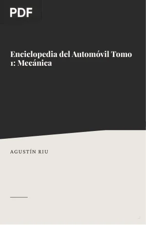 Enciclopedia del Automóvil Tomo 1: Mecánica