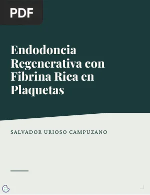 Endodoncia Regenerativa con Fibrina Rica en Plaquetas