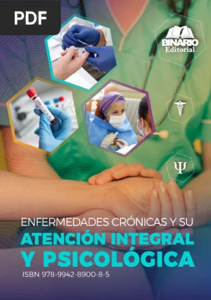 Enfermedades Crónicas y su Atención Integral y Psicológica