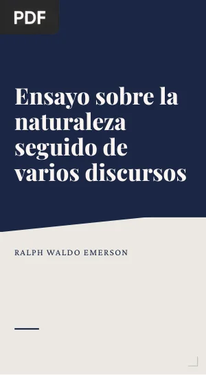 Ensayo sobre la naturaleza seguido de varios discursos