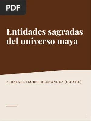 Entidades sagradas del universo maya