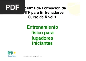 Entrenamiento Físico para Jugadores Iniciantes: Curso ITF Nivel 1