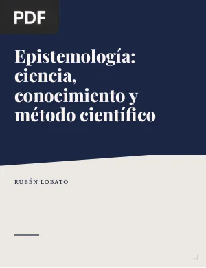 Epistemología: ciencia, conocimiento y método científico
