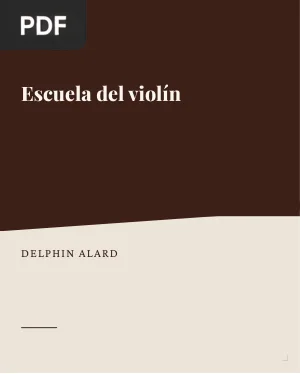 Escuela del violín: método completo y progresivo