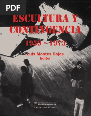 Escultura y contingencia 1959-1973