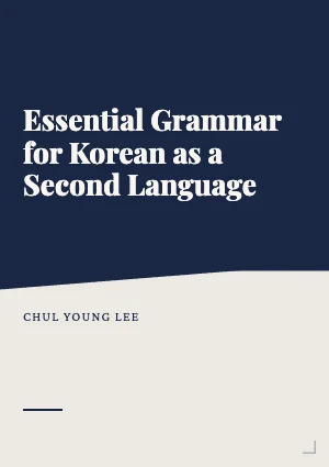 Essential Grammar for Korean as a Second Language