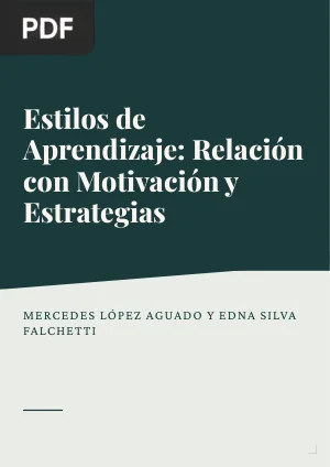 Estilos de aprendizaje: relación con motivación y estrategias