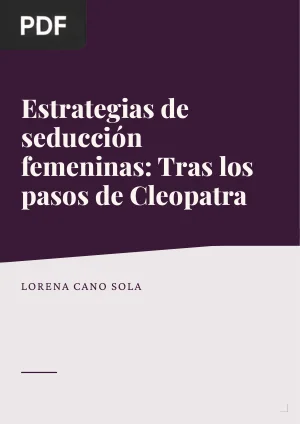 Estrategias de seducción femeninas: Tras los pasos de Cleopatra