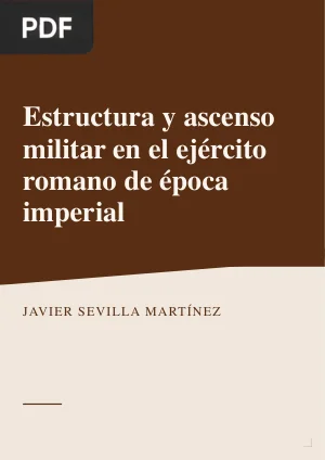 Estructura y ascenso militar en el ejército romano de época imperial