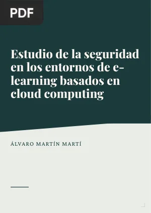 Estudio de la seguridad en los entornos de e-learning basados en cloud computing