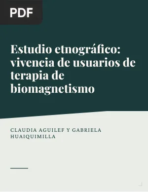 Estudio etnográfico: vivencia de usuarios de terapia de biomagnetismo