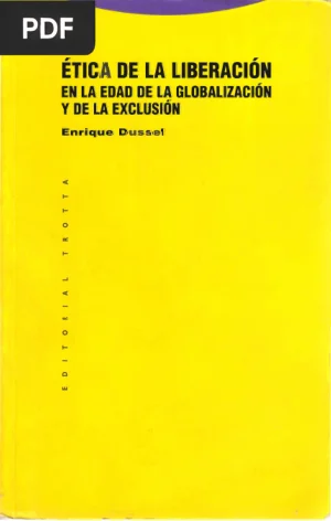 Ética de la liberación en la edad de la globalización y de la exclusión