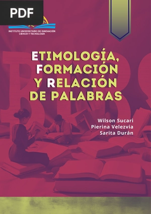 Etimología, formación y relación de palabras