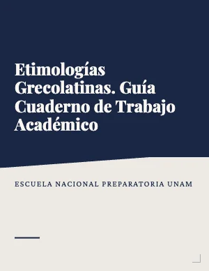 Etimologías Grecolatinas. Guía Cuaderno de Trabajo Académico