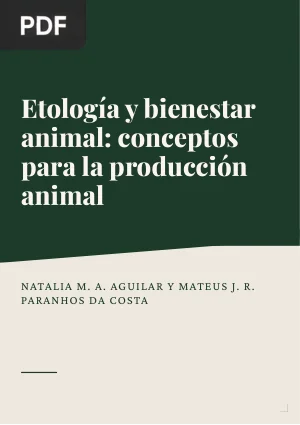 Etología y bienestar animal: conceptos para la producción animal