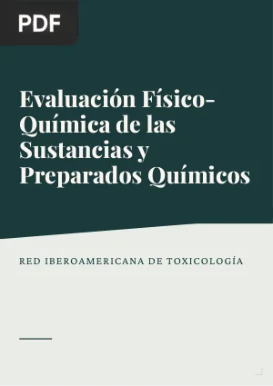 Evaluación Físico-Química de las Sustancias y Preparados Químicos