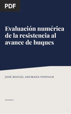 Evaluación numérica de la resistencia al avance de buques