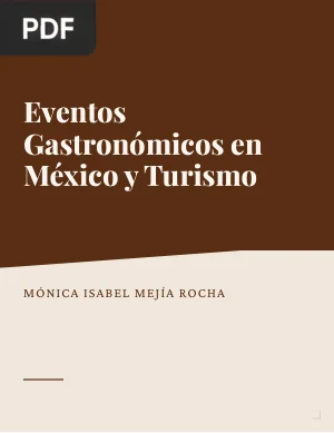 Eventos Gastronómicos en México y Turismo