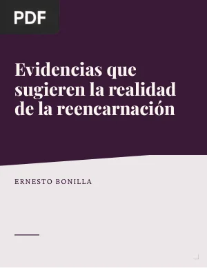 Evidencias que sugieren la realidad de la reencarnación
