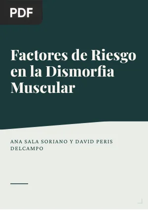 Factores de Riesgo en la Dismorfia Muscular