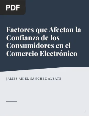 Factores que Afectan la Confianza de los Consumidores en el Comercio Electrónico