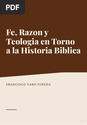 Fe, razón y teología en torno a la historia bíblica