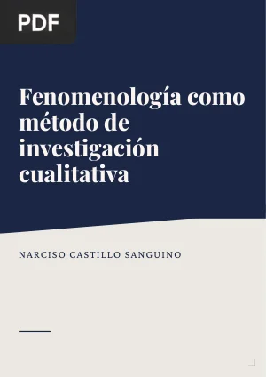 Fenomenología como método de investigación cualitativa: preguntas desde la práctica investigativa