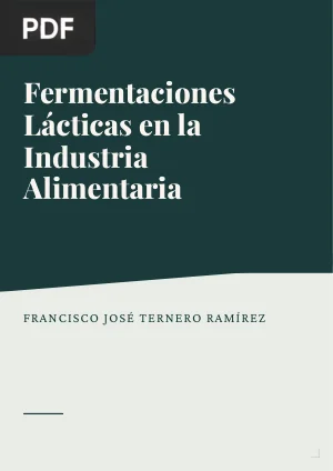 Fermentaciones lácticas en la industria alimentaria