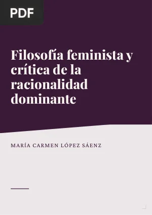 Filosofía feminista y crítica de la racionalidad dominante