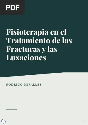 Fisioterapia en el tratamiento de las fracturas y las luxaciones