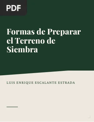 Formas de preparar el terreno de siembra para obtener buenas cosechas