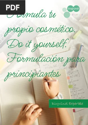 Formula tu propio cosmético: formulación para principiantes