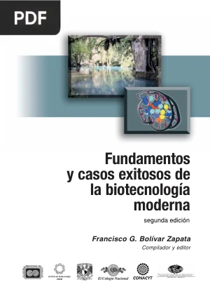 Fundamentos y casos exitosos de la biotecnología moderna