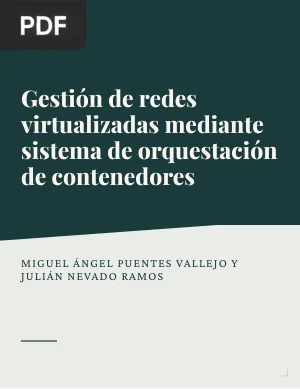 Gestión de redes virtualizadas mediante sistema de orquestación de contenedores