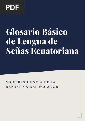Glosario Básico de Lengua de Señas Ecuatoriana