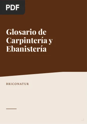 Glosario de Carpintería y Ebanistería