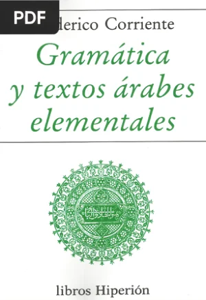 Gramática y Textos Árabes Elementales