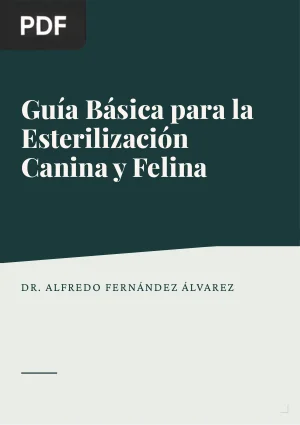 Guía básica para la esterilización canina y felina