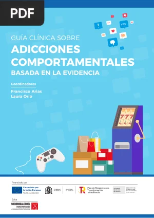 Guía clínica sobre adicciones comportamentales basada en la evidencia
