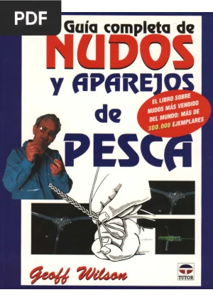 Guía completa de nudos y aparejos de pesca